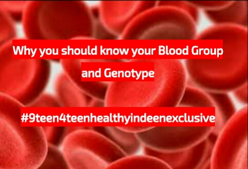 Why you should know your Blood group and Genotype.